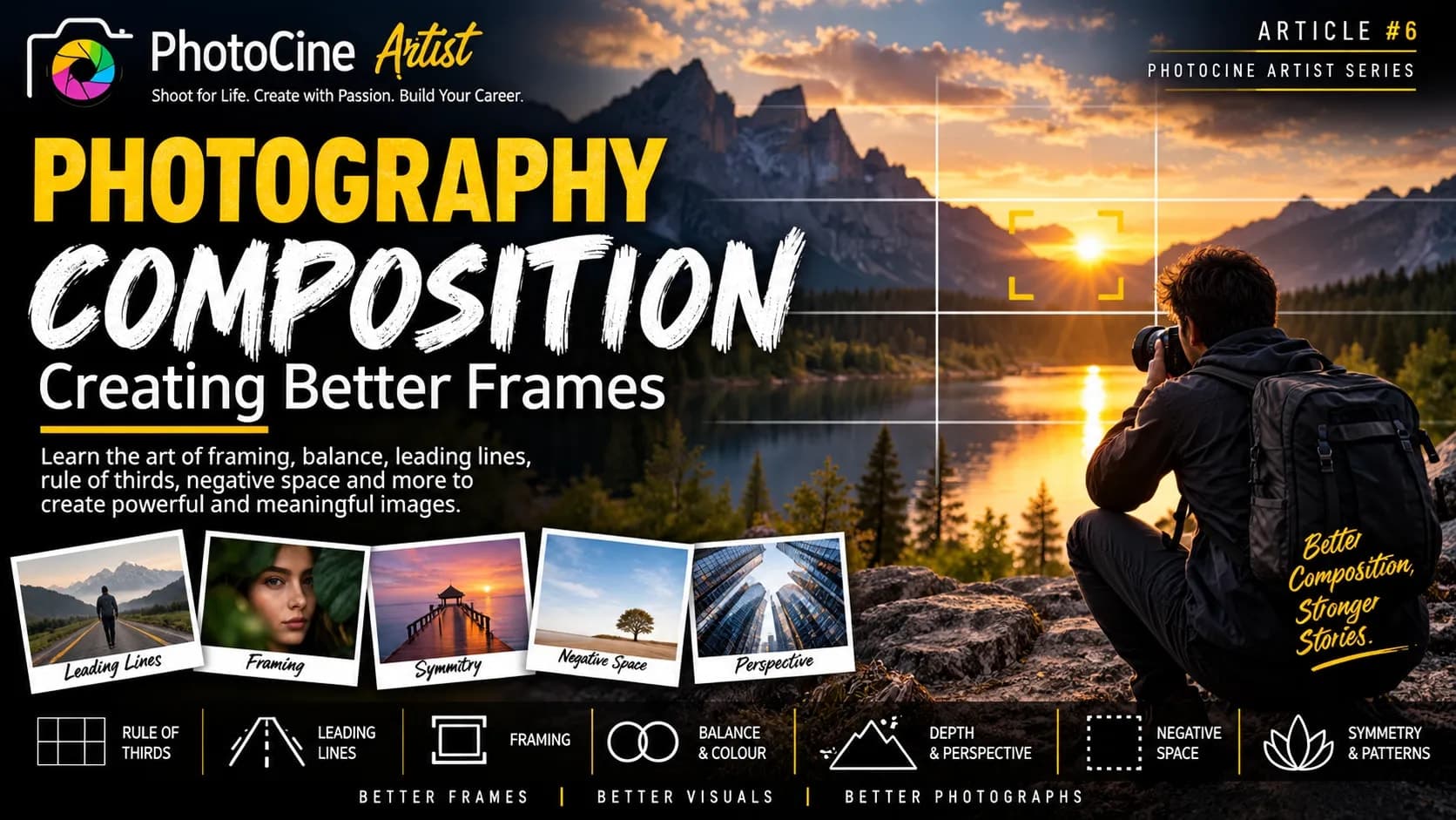 Photography Composition: Creating Better Frames
